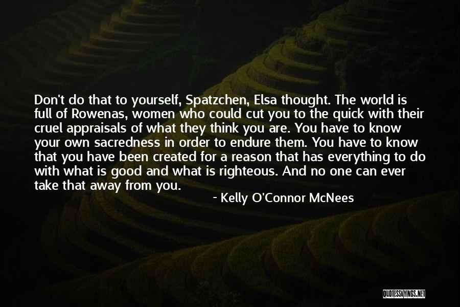 They Think They Know Everything Quotes By Kelly O'Connor McNees They Think They Know Everything Quotes By Kelly O'Connor McNees