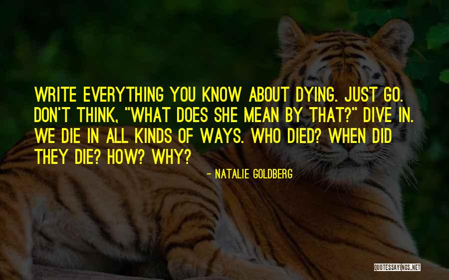 They Think They Know Everything Quotes By Natalie Goldberg