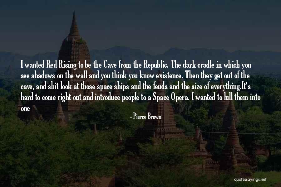 They Think They Know Everything Quotes By Pierce Brown They Think They Know Everything Quotes By Pierce Brown