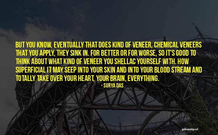 They Think They Know Everything Quotes By Surya Das They Think They Know Everything Quotes By Surya Das