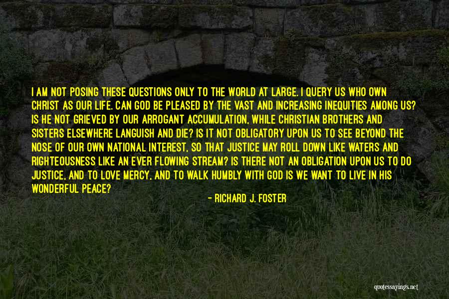 They Walk Among Us Quotes By Richard J. Foster