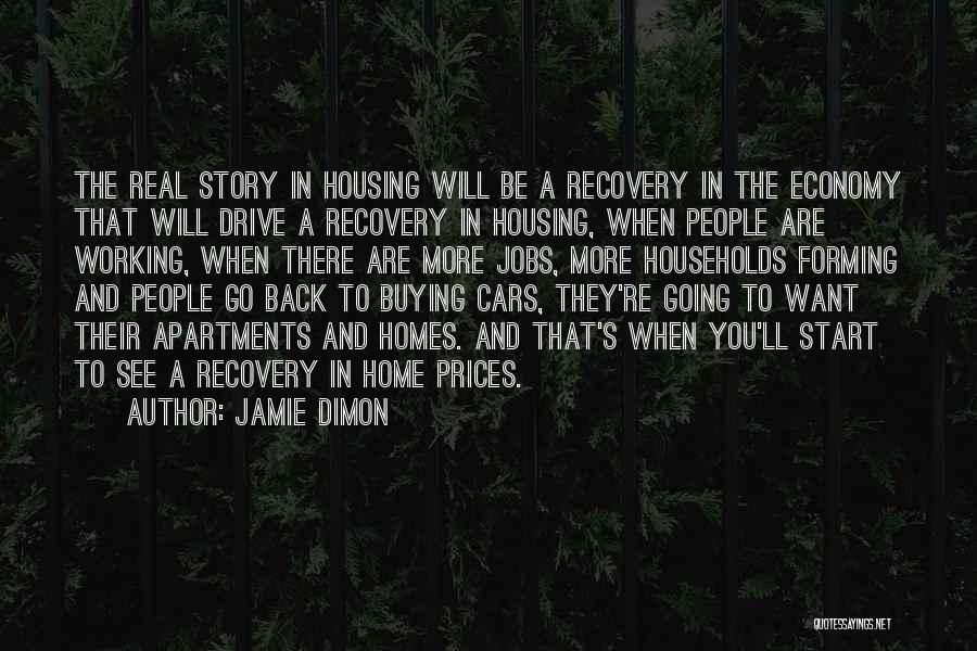 They Want You Back Quotes By Jamie Dimon