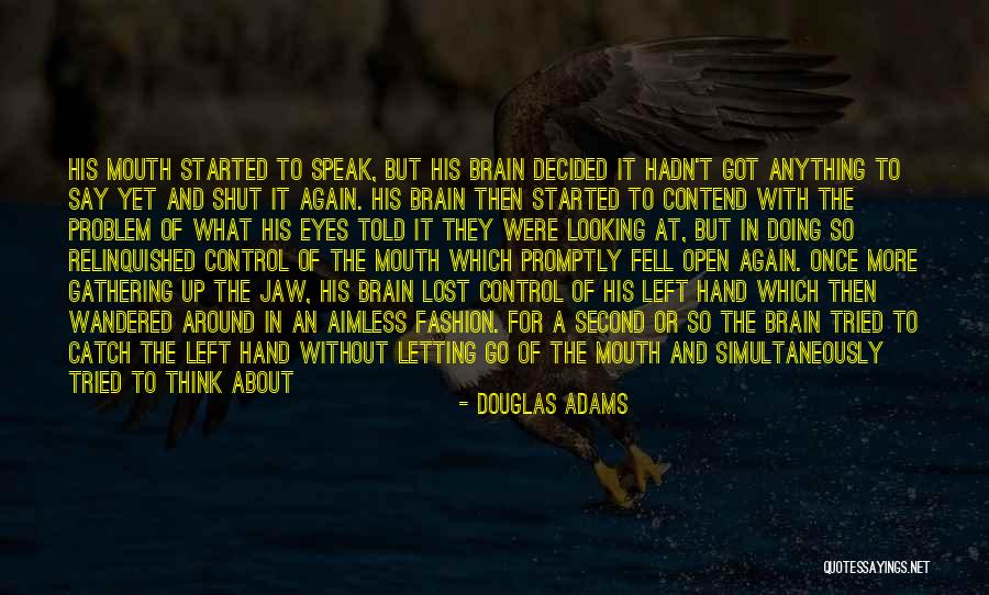 They Went Left Quotes By Douglas Adams They Went Left Quotes By Douglas Adams