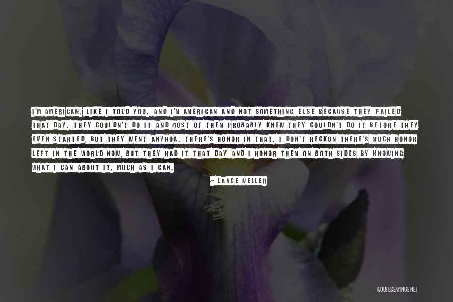 They Went Left Quotes By Lance Weller They Went Left Quotes By Lance Weller