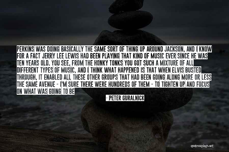 They Went Left Quotes By Peter Guralnick They Went Left Quotes By Peter Guralnick