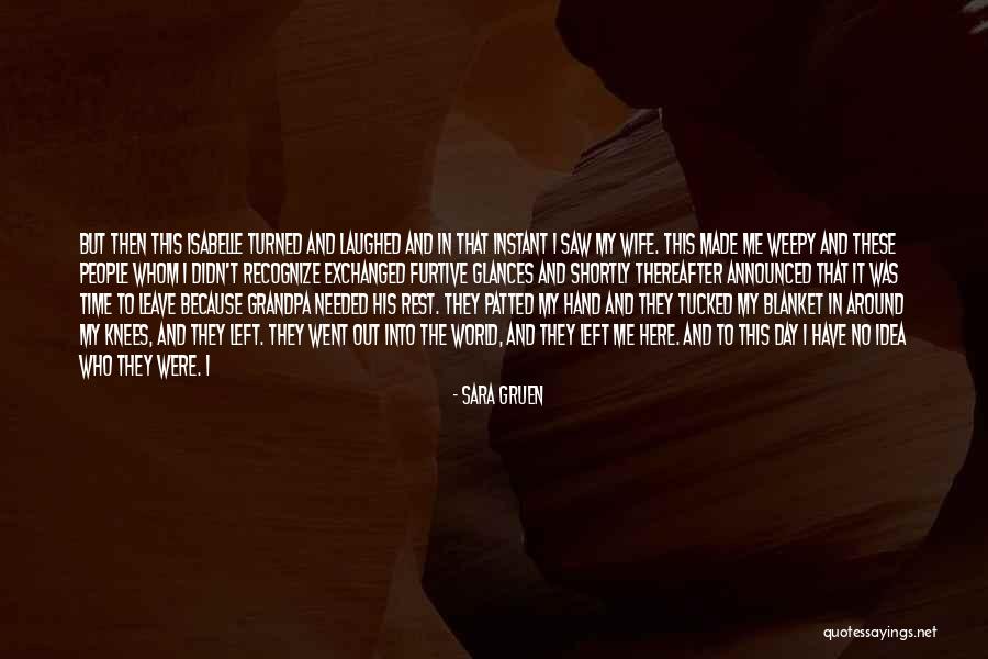 They Went Left Quotes By Sara Gruen They Went Left Quotes By Sara Gruen