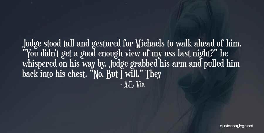 They Will Judge You Quotes By A.E. Via