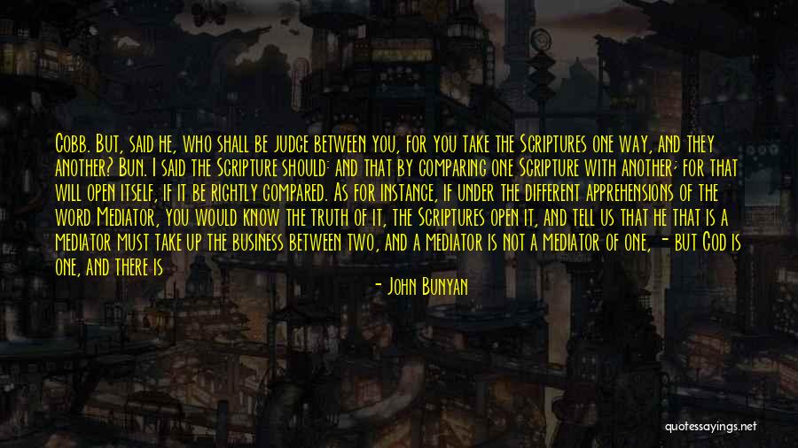 They Will Judge You Quotes By John Bunyan