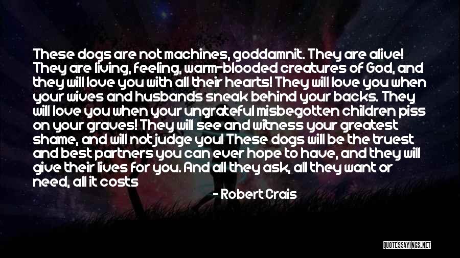 They Will Judge You Quotes By Robert Crais