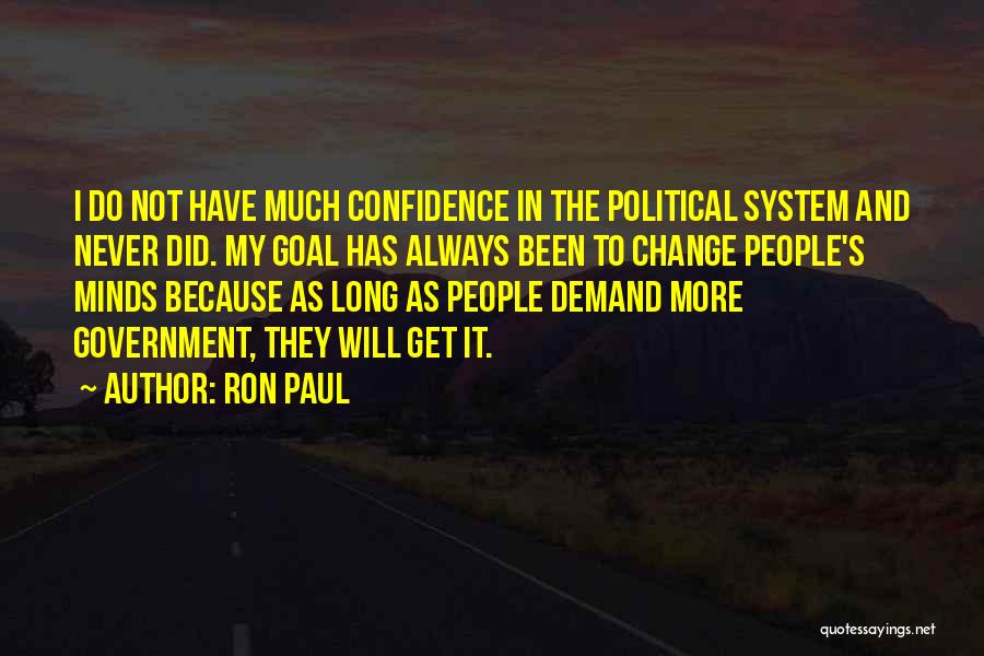 They Will Never Change Quotes By Ron Paul