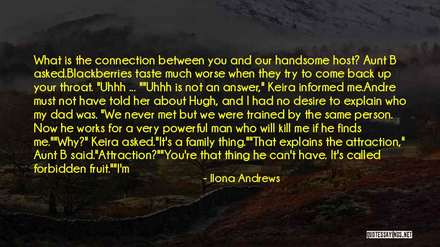 They Will Never Come Back Quotes By Ilona Andrews They Will Never Come Back Quotes By Ilona Andrews