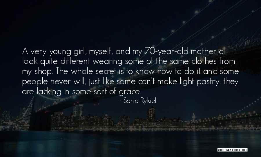 They Will Never Know Quotes By Sonia Rykiel