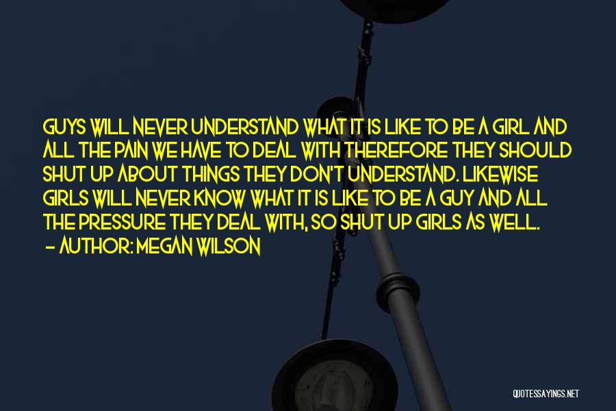 They Will Never Understand Quotes By Megan Wilson