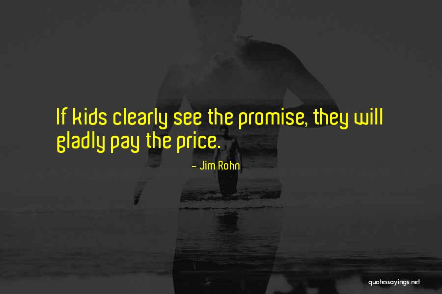 They Will Pay Quotes By Jim Rohn