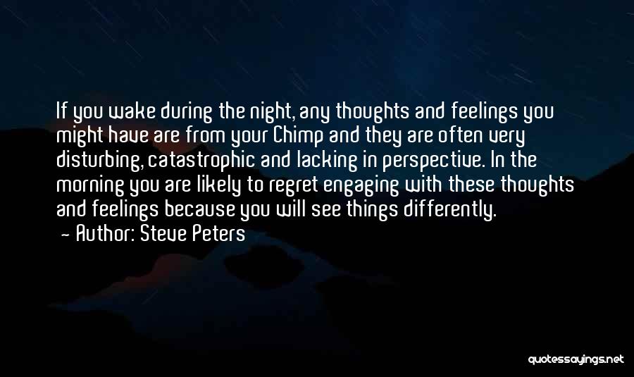 They Will Regret Quotes By Steve Peters