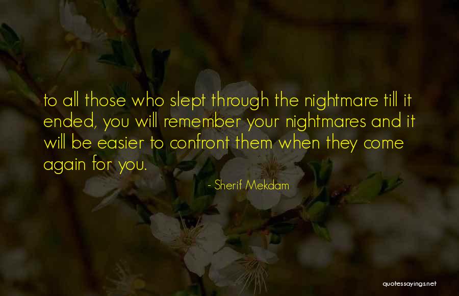 They Will Remember You Quotes By Sherif Mekdam They Will Remember You Quotes By Sherif Mekdam
