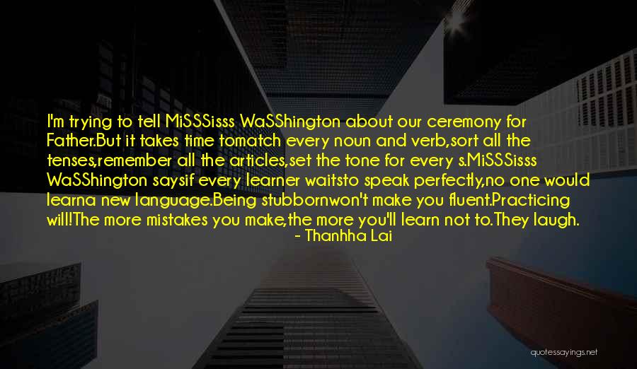 They Will Remember You Quotes By Thanhha Lai They Will Remember You Quotes By Thanhha Lai