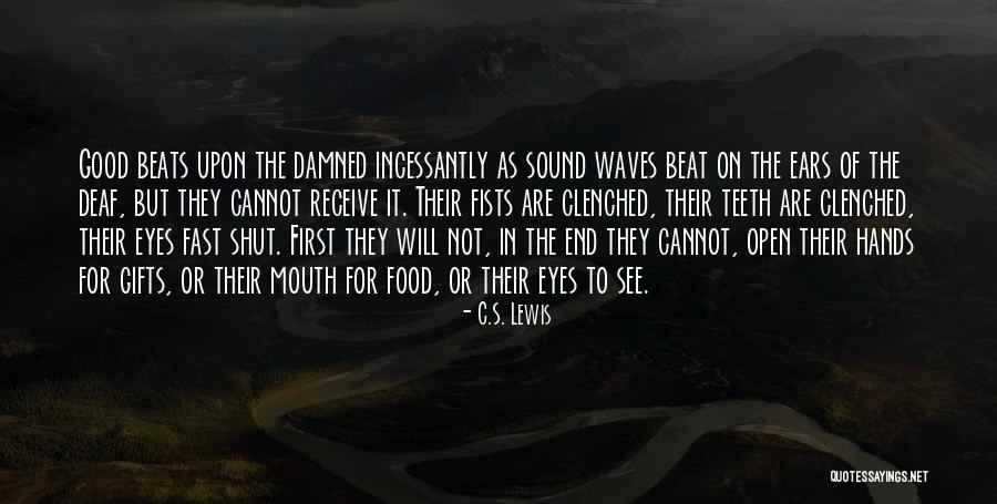 They Will See Quotes By C.S. Lewis They Will See Quotes By C.S. Lewis