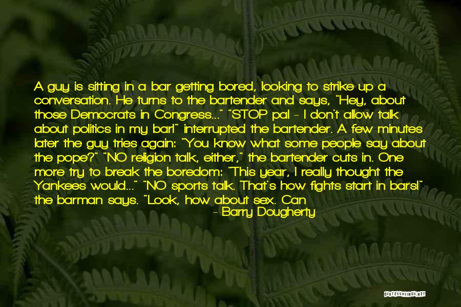 They Will Try To Break You Quotes By Barry Dougherty They Will Try To Break You Quotes By Barry Dougherty