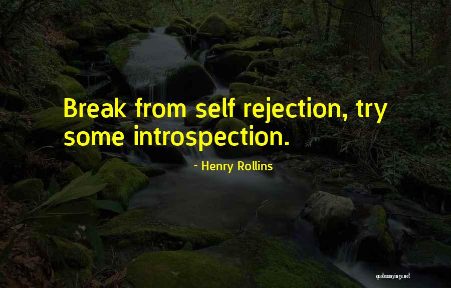 They Will Try To Break You Quotes By Henry Rollins They Will Try To Break You Quotes By Henry Rollins
