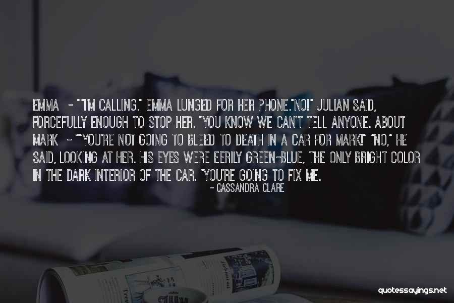 Theycan Quotes By Cassandra Clare Theycan Quotes By Cassandra Clare