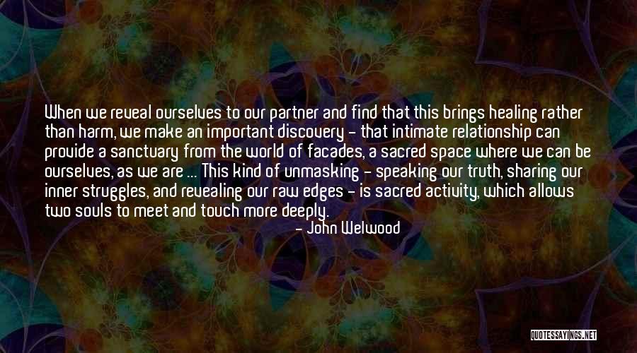 Theyere Quotes By John Welwood Theyere Quotes By John Welwood
