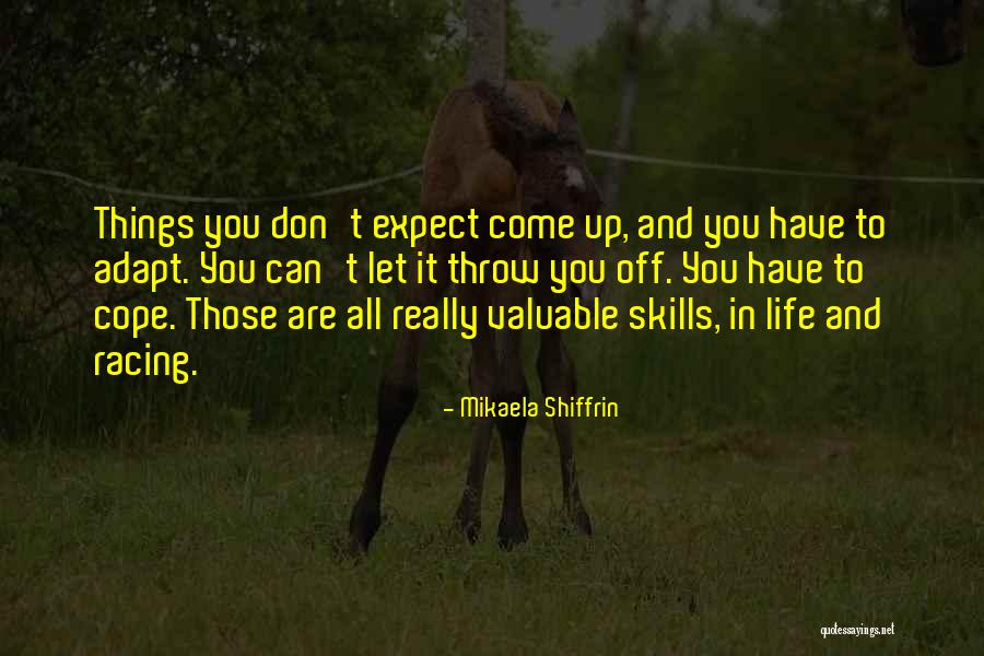 Theyeri Quotes By Mikaela Shiffrin Theyeri Quotes By Mikaela Shiffrin