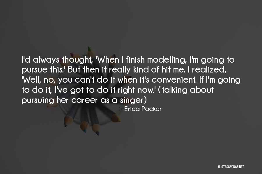 Theyhateashleyyyy Quotes By Erica Packer Theyhateashleyyyy Quotes By Erica Packer