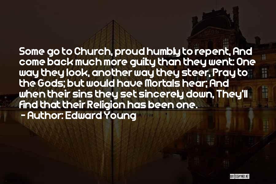 They'll Come Back Quotes By Edward Young