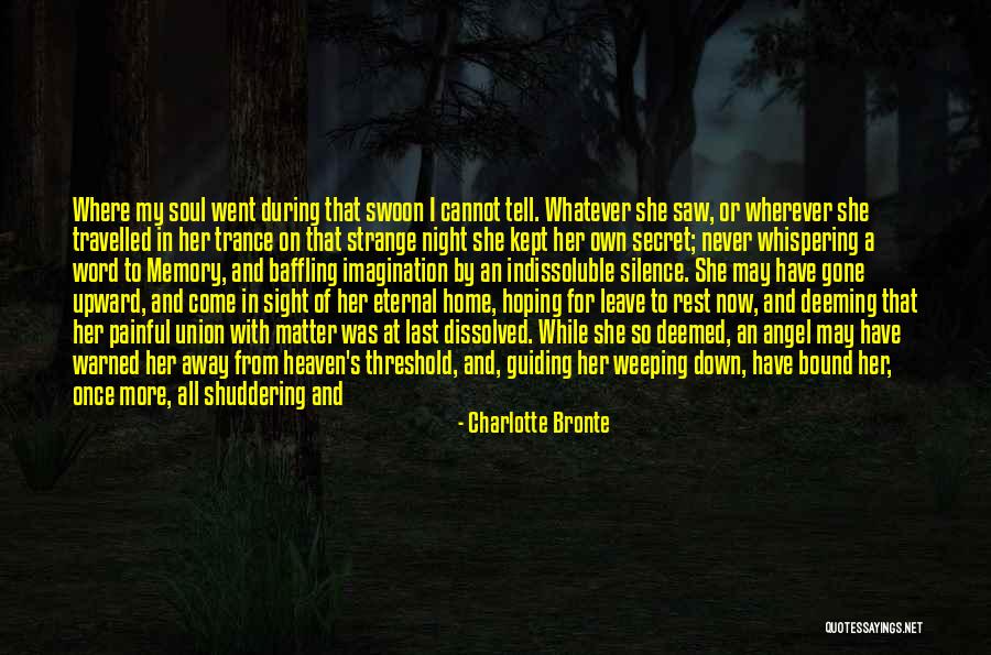 They're All Gone Quotes By Charlotte Bronte They're All Gone Quotes By Charlotte Bronte