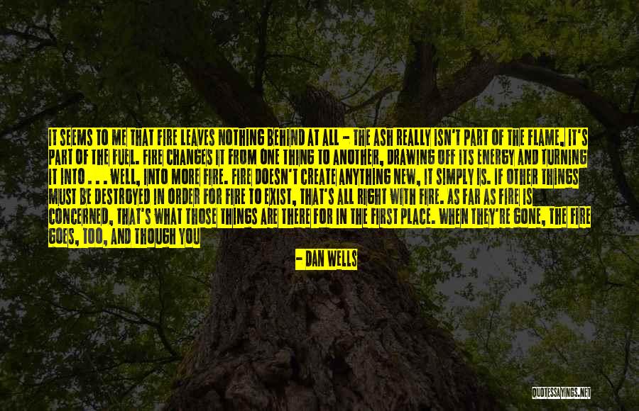 They're All Gone Quotes By Dan Wells They're All Gone Quotes By Dan Wells