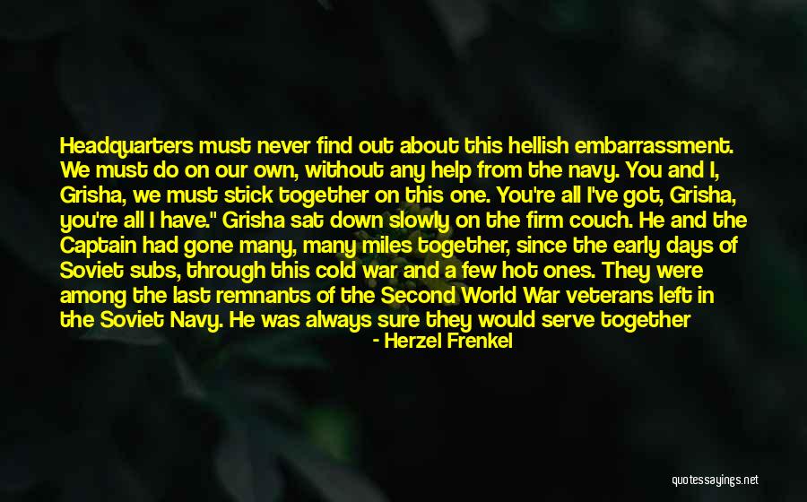 They're All Gone Quotes By Herzel Frenkel They're All Gone Quotes By Herzel Frenkel