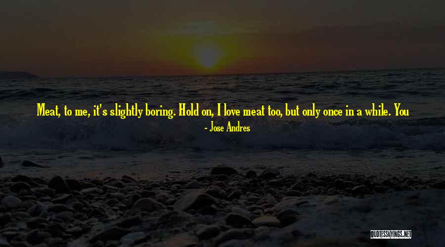 They're All Gone Quotes By Jose Andres They're All Gone Quotes By Jose Andres