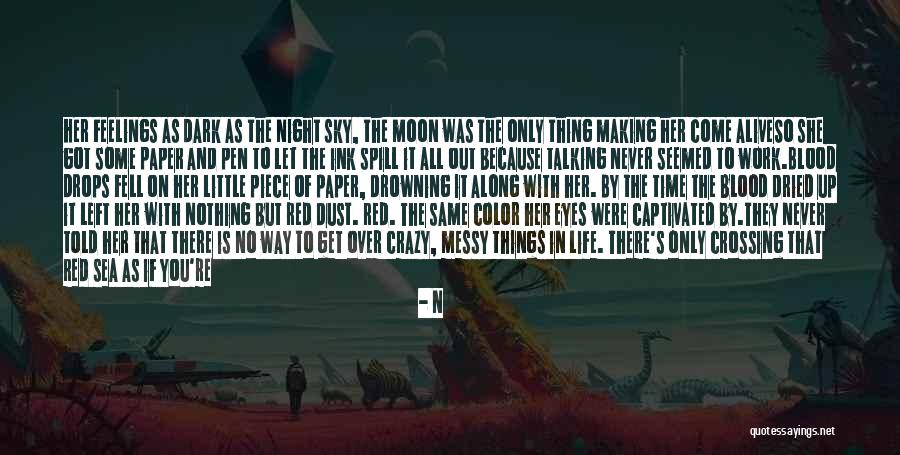 They're All Gone Quotes By N They're All Gone Quotes By N
