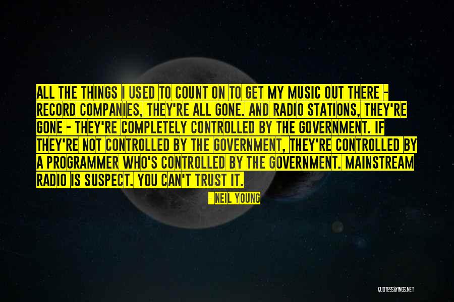 They're All Gone Quotes By Neil Young They're All Gone Quotes By Neil Young