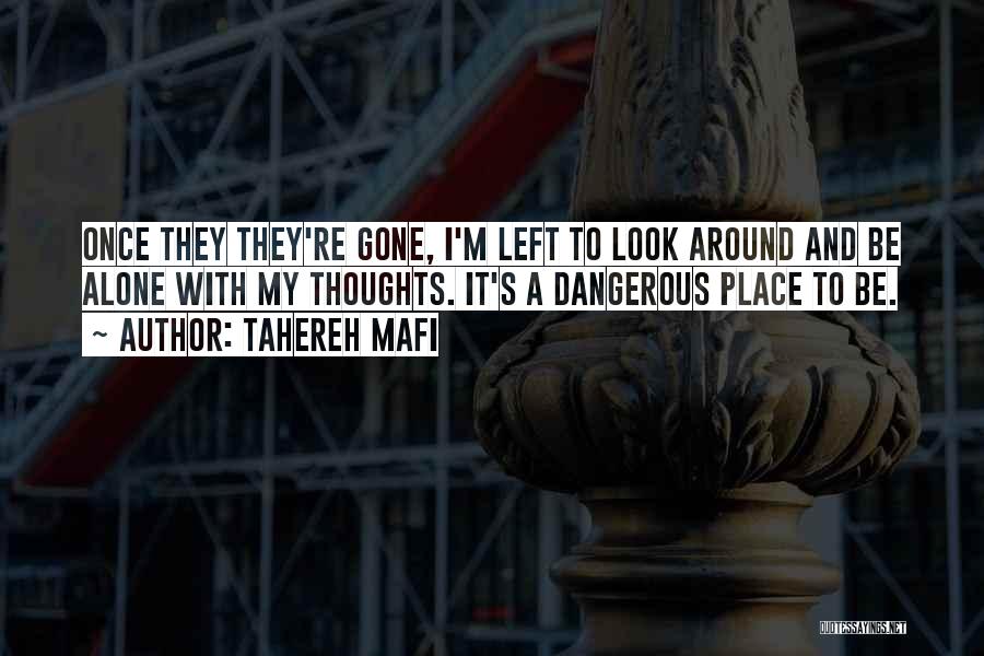 They're Gone Quotes By Tahereh Mafi