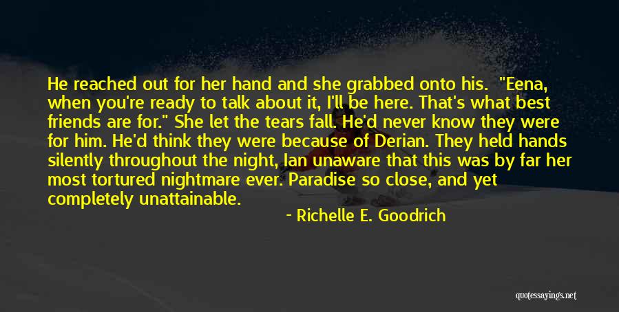 They're Here Quotes By Richelle E. Goodrich