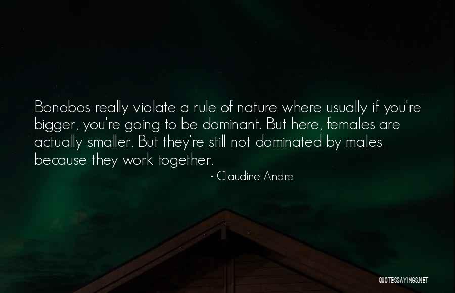 They're Still Together Quotes By Claudine Andre They're Still Together Quotes By Claudine Andre