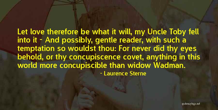 Thi R S N Galais Quotes By Laurence Sterne Thi R S N Galais Quotes By Laurence Sterne