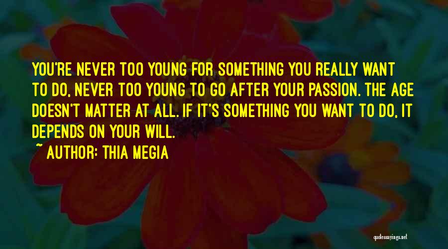 Thia Megia Quotes 1913104