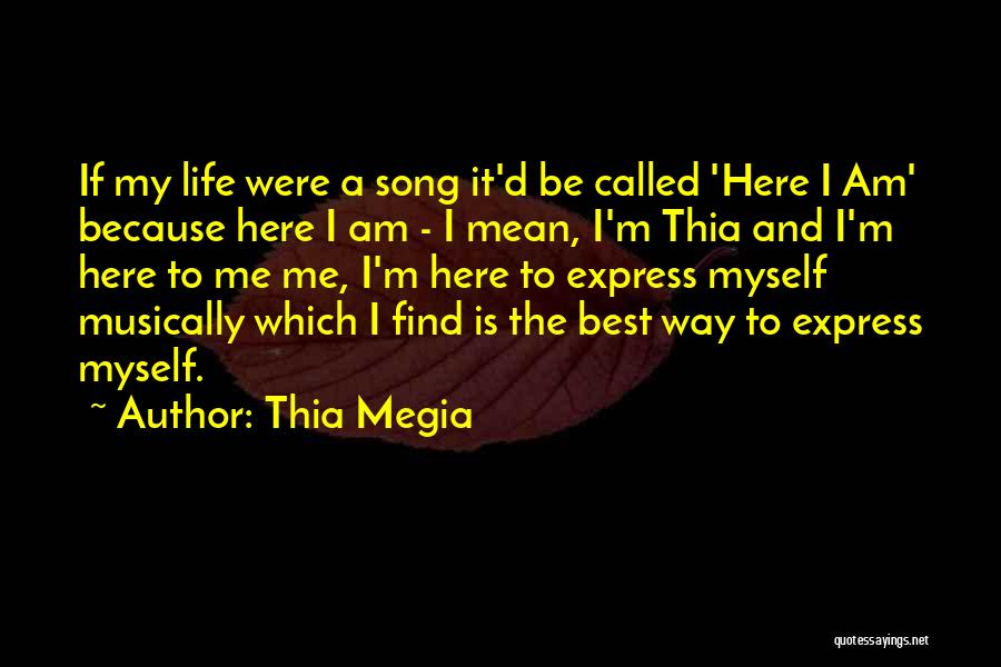 Thia Megia Quotes 639728