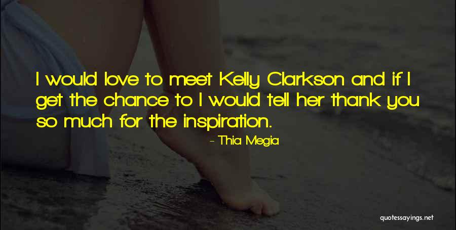 Thia Quotes By Thia Megia Thia Quotes By Thia Megia
