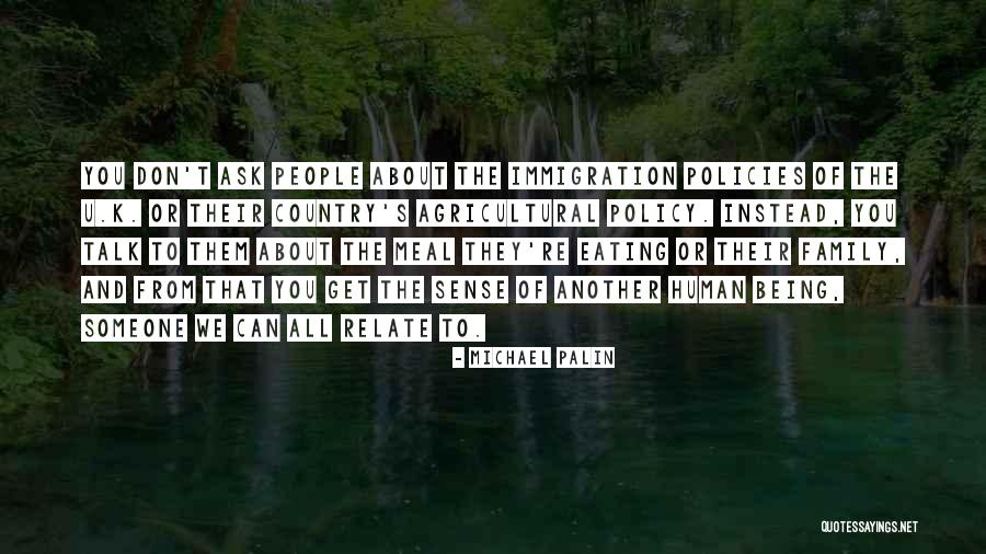 Thiana Ok Quotes By Michael Palin Thiana Ok Quotes By Michael Palin