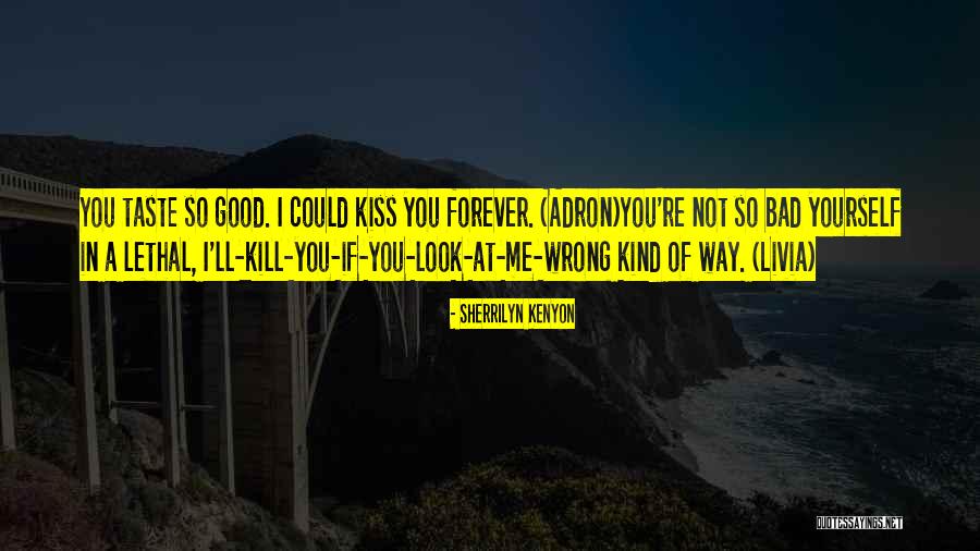 Thiaroye Automobile Quotes By Sherrilyn Kenyon Thiaroye Automobile Quotes By Sherrilyn Kenyon