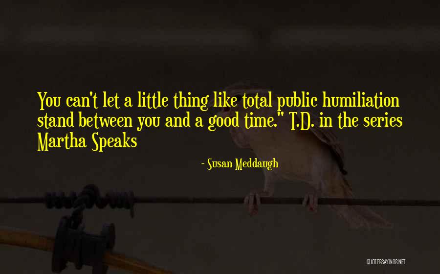 Thibeaux Jake Quotes By Susan Meddaugh Thibeaux Jake Quotes By Susan Meddaugh