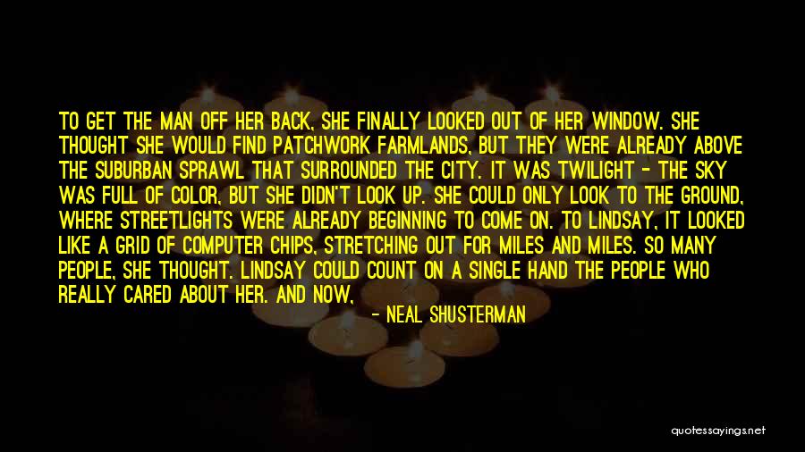 Thicc Quotes By Neal Shusterman Thicc Quotes By Neal Shusterman