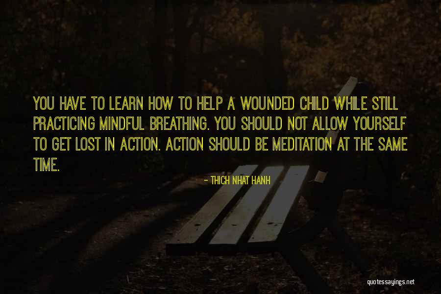 Thich Nhat Hanh Breathing Quotes By Thich Nhat Hanh Thich Nhat Hanh Breathing Quotes By Thich Nhat Hanh