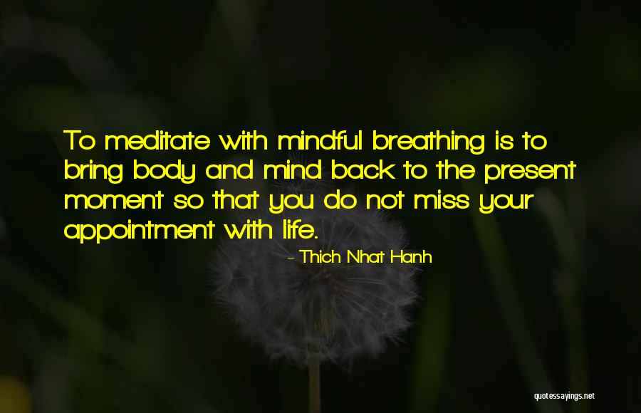 Thich Nhat Hanh Breathing Quotes By Thich Nhat Hanh Thich Nhat Hanh Breathing Quotes By Thich Nhat Hanh