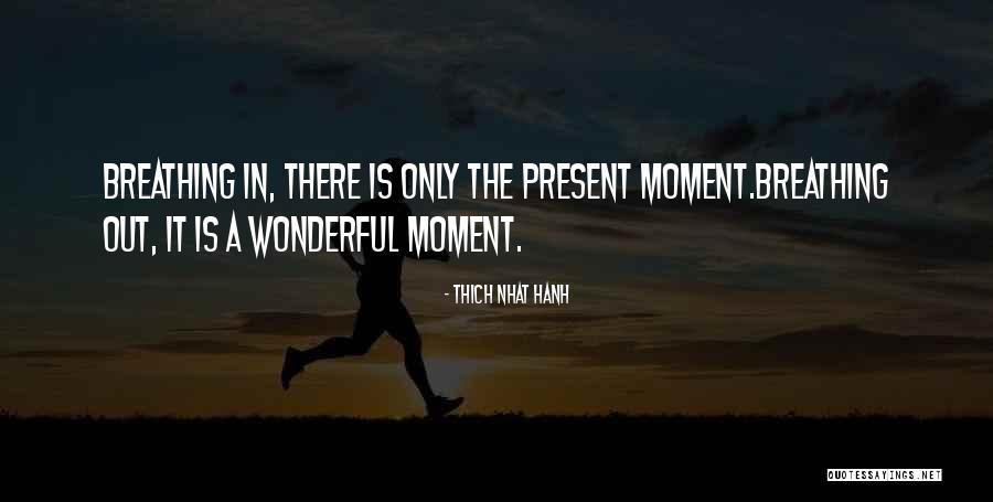 Thich Nhat Hanh Breathing Quotes By Thich Nhat Hanh Thich Nhat Hanh Breathing Quotes By Thich Nhat Hanh