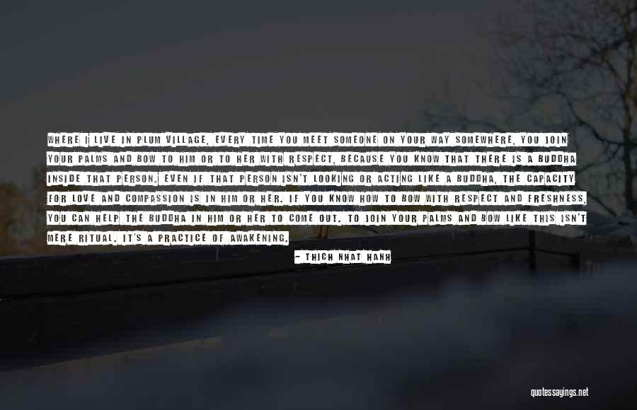 Thich Nhat Hanh Compassion Quotes By Thich Nhat Hanh Thich Nhat Hanh Compassion Quotes By Thich Nhat Hanh